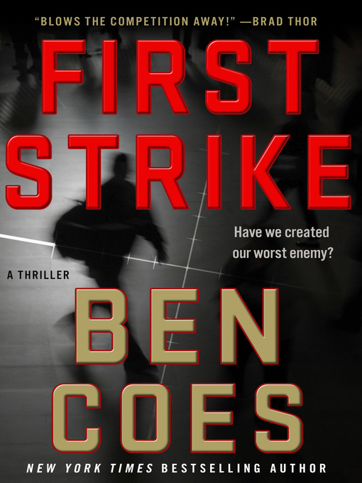 Title details for First Strike by Ben Coes - Available